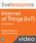 Internet of Things (IoT) LiveLessons, 2nd Edition (Video Training)