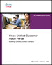 Cisco Unified Customer Voice Portal: Building Unified Contact Centers