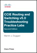 Cisco CCIE Routing and Switching v5.0 Troubleshooting Practice Labs