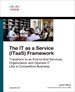 The IT as a Service (ITaaS) Framework