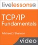 TCP/IP Fundamentals LiveLessons