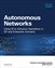 Autonomous Networks: Using AI to Advance Operations in SP and Enterprise Domains