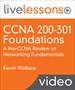 CCNA 200-301 Foundations LiveLessons