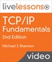 TCP/IP Fundamentals LiveLessons 2/e (Video Training)