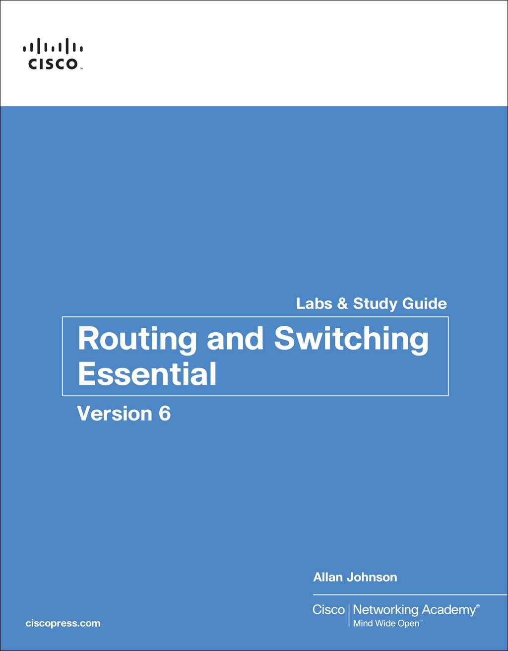 Routing and Switching Essentials v6 Labs &amp; Study Guide