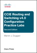 CCIE Routing and Switching v4.0 Configuration Practice Labs (ebook)