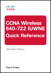 CCNA Wireless (640-722 IUWNE) Quick Reference