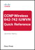 CCNP Wireless (642-742 IUWVN) Quick Reference