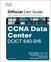 CCNA Data Center DCICT 640-916 Official Cert Guide