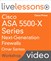Cisco ASA 5500-X Series Next-Generation Firewalls LiveLessons (Workshop) (Download): Deploying and Troubleshooting Techniques