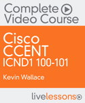 Cisco CCENT ICND1 100-101 LiveLessons